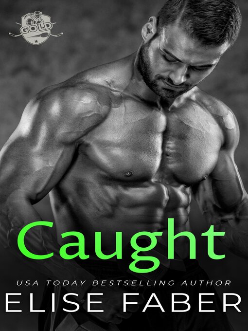 Title details for Caught by Elise Faber - Available